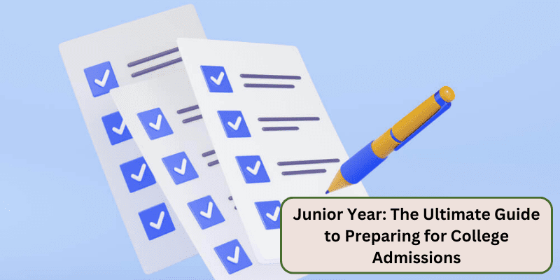 CHECKLIST FOR HIGH SCHOOL JUNIORS
