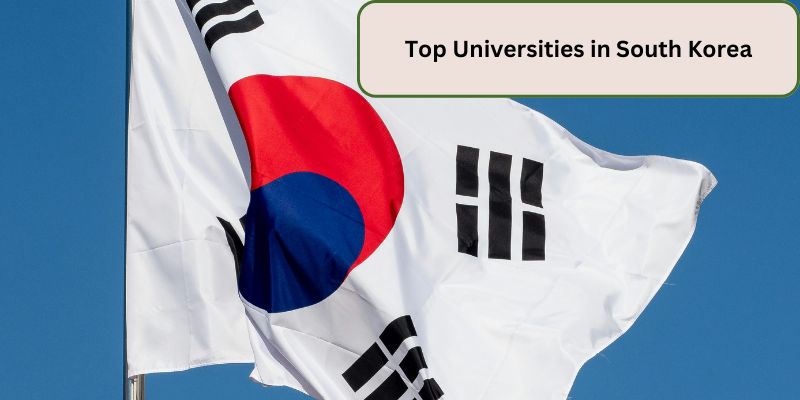 TOP UNIVERSITIES IN SOUTH KOREA A COMPREHENSIVE GUIDE FOR INTERNATIONAL STUDENTS